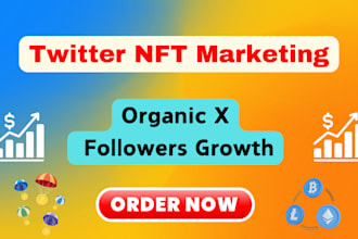 do twitter marketing for nft, crypto and memecoin organic followers growth