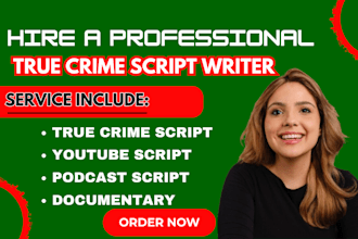 research and write an engaging true crime podcast, documentary or youtube script