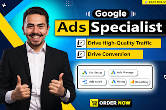 google ads specialist, campaign setup, audit, management and optimization