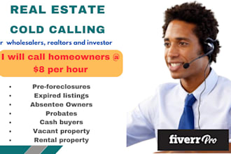 be real estate wholesale cold caller and virtual assistant