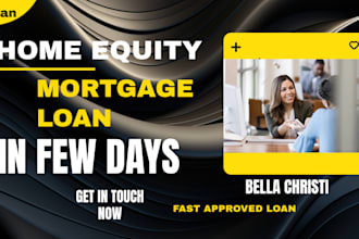 help process home equity mortgage loan for improvement