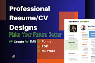 make a professional resume design or a modern cv template