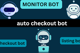 automate signup bot, monitor web bot, auto checkout bot, listing bot pricing bot