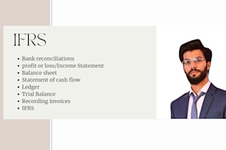 prepare balance sheet, income statement, profit and loss, cash flow