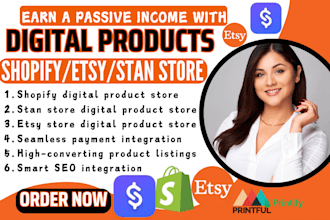 setup 7 figure shopify digital product store ,etsy shop,stan store digital store