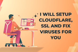setup cloudflare, SSL and fix viruses for you
