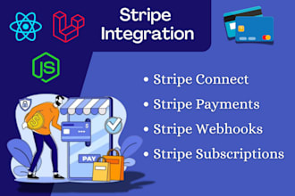 integrate stripe payments, stripe connect to react js and PHP laravel