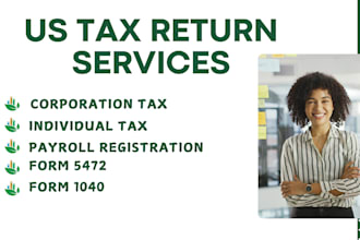 us tax filing, US tax returns, llc tax, business tax 1120 5472 1040