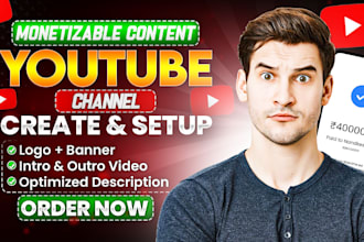 create and setup a professional youtube channel with optimization