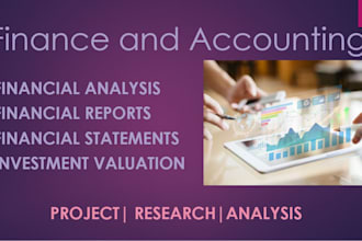 write report of financial analysis, finance, accounting tasks and assignment