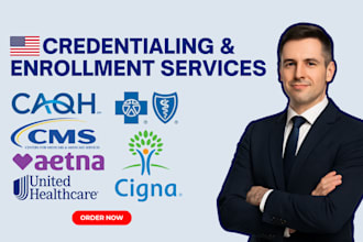 do US medical credentialing and enrollment for medicare and insurers