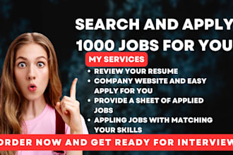 search and apply for 1000 jobs for you