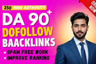increase you website credibility with 350 high da 90 plus backlinks
