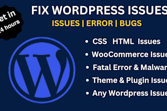 fix wordpress bug, fix woo commerce,fix wordpress error