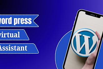 be your wordpress virtual assistant, VA