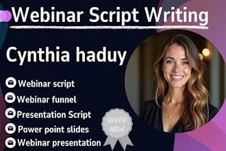 write a perfect webinar script, presentation script, webinar slides and funnel