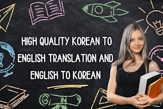 provide high quality korean to english translation and english to korean