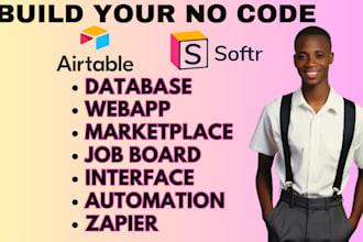 be your airtable expert, database, softr webapp, client portal and zapier
