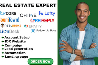 be your expert to setup and manage lofty crm follow up boss boldtrail kvcore