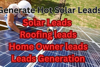 provide solar leads solar panel solar energy, roofing leads busines leads sales