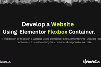 create or convert websites with elementor flexbox container