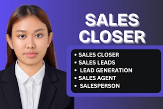 be your sales expert representative salesperson sale closer agent