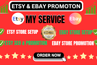boost and promote your esty, ebay, shopify and amazon store for quick sales