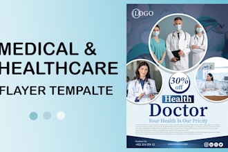 design professional and eye catching hospital flyers for your medical services