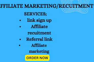 do affiliate recruitment, affiliate link promotion to get more affiliate signup