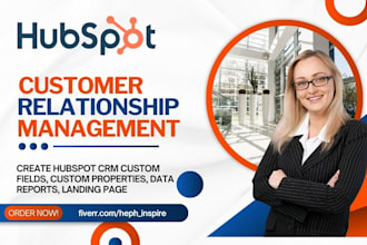 create hubspot CRM custom fields, custom properties, data reports, landing page