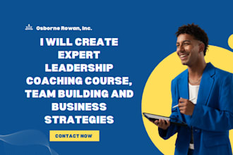 create expert leadership coaching course, team building and business strategies