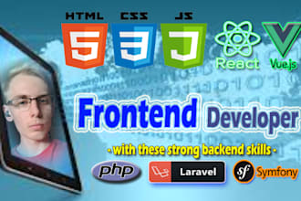 do frontend javascript, vue, react, angular with backend php, laravel, symfony