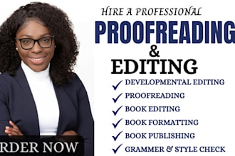 proofread, edit, developmental editor, memoir, formatting, fiction, nonfiction