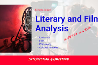 do an in depth analysis on literature, film, theory, and philosophy