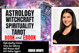 ghostwrite 30,000 words astrology, tarot, spirituality, witchcraft ebook writing