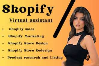 be your administrative shopify online marketing virtual assistant admin
