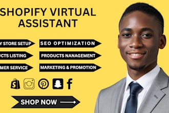 be your shopify virtual assistant dropshipping store manager and marketer