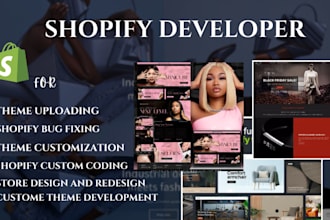 do shopify theme customization, shopify liquid coding, bug fix, shopify expert