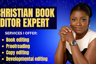 be your dedicated christian book editor and proofreader for devotional, sermon