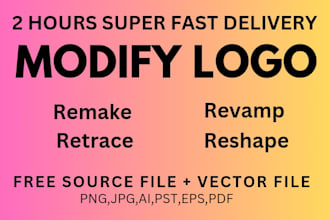 modify, remake , revamp ,retrace and reshape your existing logo