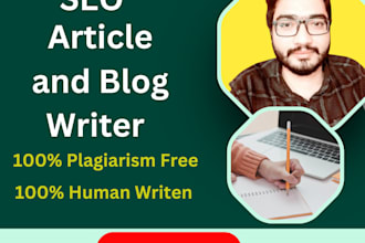 do plagiarism free human written SEO based blogs and article
