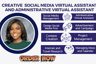 be your social media management and full time administrative assistant