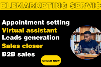 be your professional sales closer, sales rep, lead generator with phone number