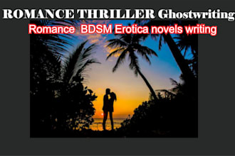 be your bdsm erotica romance ebook or novel ghostwriter