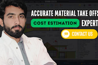 provide accurate material take offs cost estimation