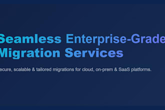 provide expert migration service tailored to your needs