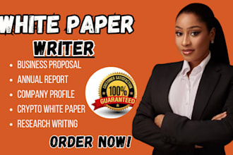be your professional white paper writer research and write best white paper