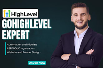 be your gohighlevel website expert gohighlevel a2p automation workflow ai