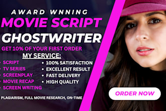 ghostwrite or edit your movie script, tv pilot screenplay TV script, synopis