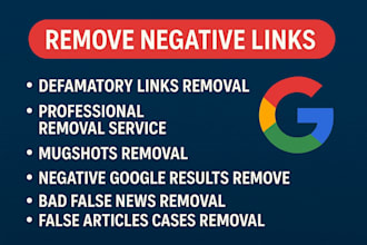 remove mugshots, delete negative, false news links from google search